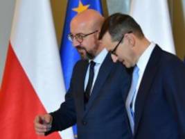 Verstöße gegen die Rechtsstaatlichkeit: Polen braucht Geld