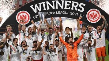 Fußball-Bundesligist: Europa-League-Sieg ist für Frankfurt großer Meilenstein