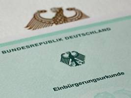 deutschen pass nicht entwerten: union stellt sich gegen leichtere einbürgerung