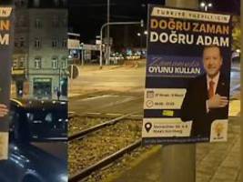 wer lässt so etwas zu?: erdogan-wahlplakate in nürnberg sorgen für kritik