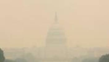 Waldbrände in Kanada: Rauch zieht nach Washington, D. C.