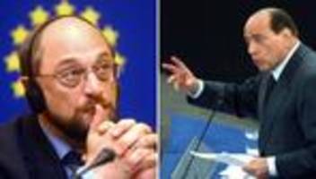 Martin Schulz und Silvio Berlusconi: Diese Szene hat mein Leben verändert
