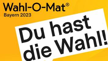Ab jetzt online - Wahl-O-Mat Bayern 2023: Wen wählen Sie?