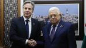 Nahost-Konflikt: US-Außenminister Blinken trifft Palästinenserpräsidenten Mahmud Abbas