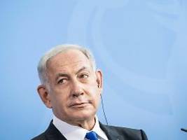 prozess wegen korruption: netanjahu muss sich wieder vor gericht verantworten