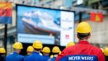schiffbau: meyer werft bekommt paritätisch besetzten aufsichtsrat