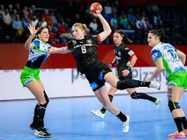 kantersieg gegen slowenien: dhb-frauen brennen feuerwerk zum em-abschied ab