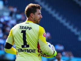 frankfurts torwart trapp nach paris: fast zu schön, um wahr zu sein
