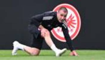 Champions League: Götze fehlt Frankfurt zum Königsklassen-Auftakt