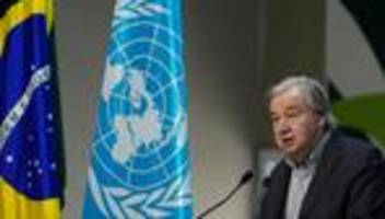 cop30: antónio guterres warnt nach klimagipfel vor gefährlicher lücke
