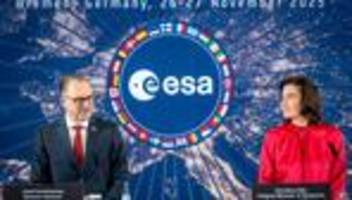 Konferenz in Bremen: Esa bekommt Rekordetat für Stärkung Europas im All