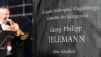 musikfest: magdeburger telemann-festtage thematisieren musik und macht