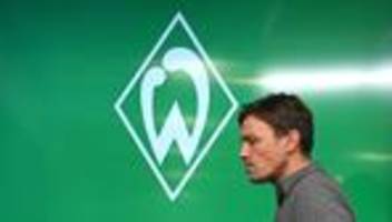 Fußball-Bundesliga: Werder doppelt gefordert: Fritz sucht Trainer und Transfer