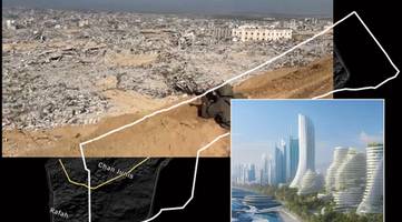 Gaza - das sind die Pläne: Zwischen Trümmerbergen und Wolkenkratzern