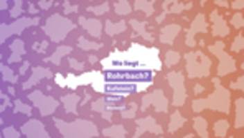 Bezirke in Österreich: So schlecht kennen Sie Österreich