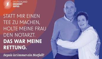 Schwerer Notfall Sepsis: Sofort den Arzt alarmieren! „Das war meine Rettung“