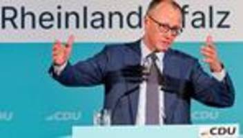 Wahlkampf Rheinland-Pfalz: Merz: Trump aktuell nicht ganz so gut auf mich zu sprechen