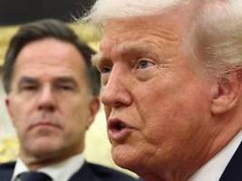frust über nato-partner: trump soll vor rutte stundenlange schimpftirade abgelassen haben