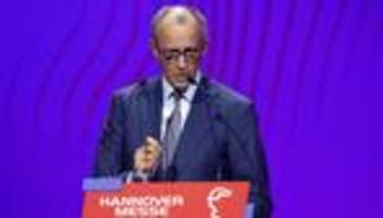 Weltgrößte Industrieschau: Merz zur Hannover Messe: »Zuversicht, das ist der Geist«