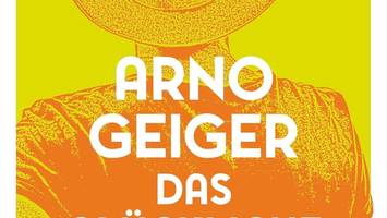 das glückliche geheimnis von arno geiger - buchrezension