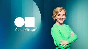 talkshow „caren miosga“: die gäste am sonntagabend (10. mai)