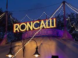 Traumwelt in der Manege: Circus Roncalli setzt auf Artisten, Clowns und viel Nostalgie