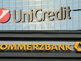 commerzbank-Übernahme: unicredit sammelt weitere commerzbank-aktien ein