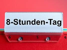 Kompromisse kaum denkbar: Das Ende des Acht-Stunden-Tags: dringend notwendig oder völlig überflüssig?