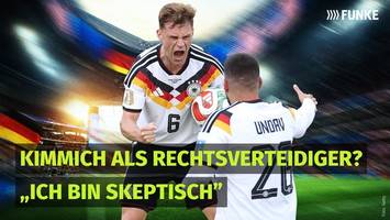 Lücken im Mittelfeld, Zweifel an Kimmich: Was beim DFB-Team besser werden muss