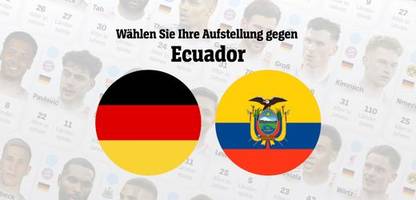 Fußball-WM 2026: Deutschland gegen Ecuador – wen würden Sie aufstellen?