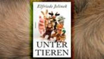 »Unter Tieren« von Elfriede Jelinek: »Ich liebe dieses Cover!«