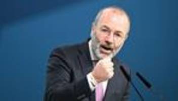 europäische armee: manfred weber fordert aufbau einer europäischen armee